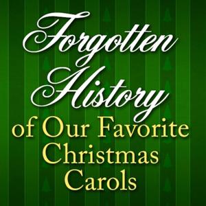 Forgotten History of Christmas Carols by 95.7 BIG FM (WRIT-FM)