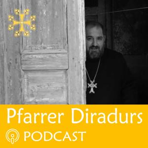 Pfarrer Diradur's Podcast