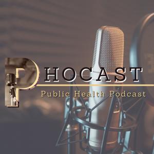 PHOCAST : Public Health Podcast