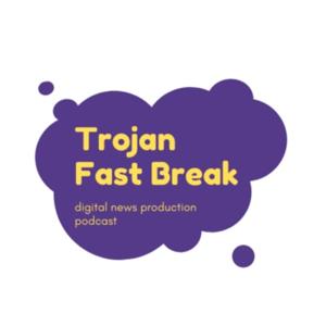 Trojan Fast Break