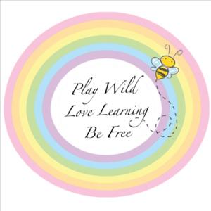 Play Wild | Love Learning | Be Free