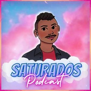 Saturados Podcast