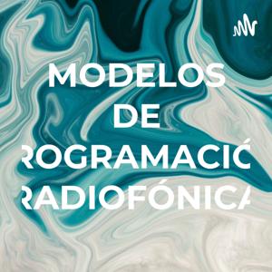 MODELOS DE PROGRAMACIÓN RADIOFÓNICA