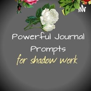 Powerful Journal Prompts