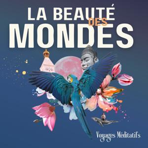 La Beauté des Mondes