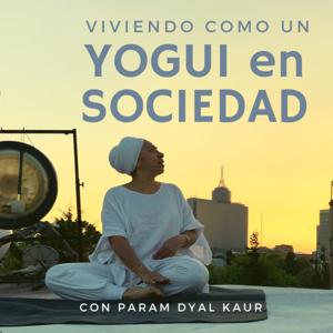 Viviendo como un yogui en sociedad