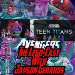 The Lego-Cast With Jayson Gerards