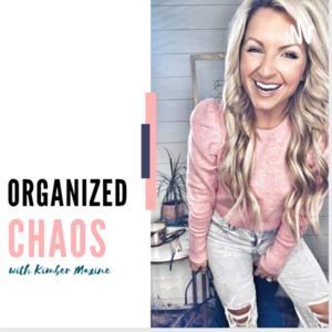 Organized Chaos by Kimberly Jenson
