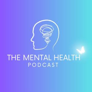 The Mental Health Podcast