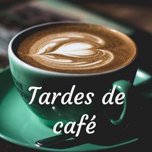 Tardes de café