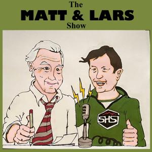 Matt and Lars