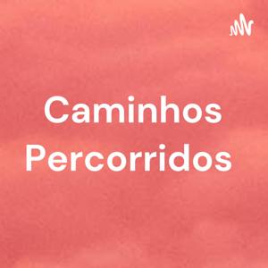 Caminhos Percorridos