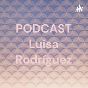 PODCAST Luisa Rodríguez