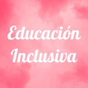 Educación Inclusiva