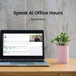 Speak Ai Office Hours