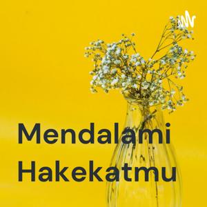 Mendalami Hakekatmu