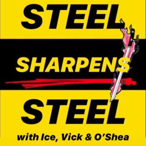 Steel Sharpens Steel