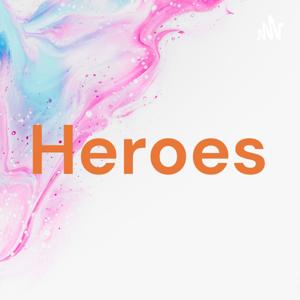 Heroes