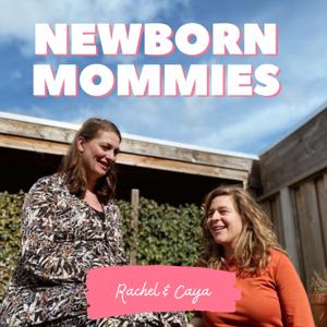 Newborn Mommies