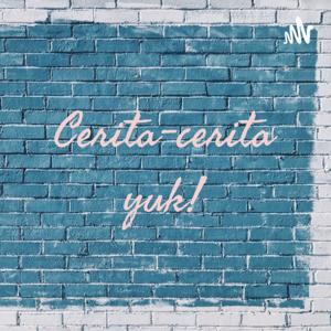 Cerita-cerita yuk!