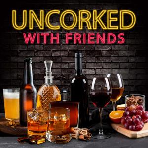 Uncorked With Friends