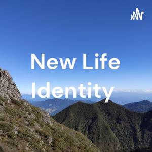 New Life Identity