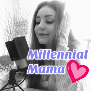 Millennial Mama