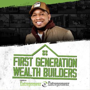 First Generation Wealth Builders