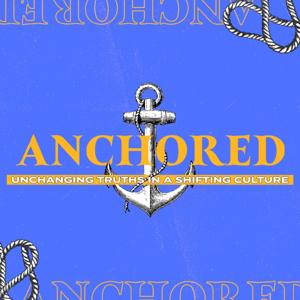 Anchored