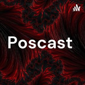 Poscast