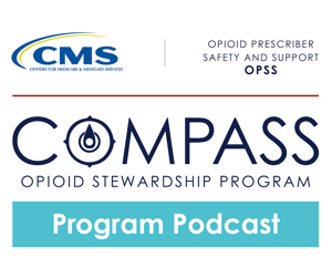 Compass Opioid Stewardship Program Podcast