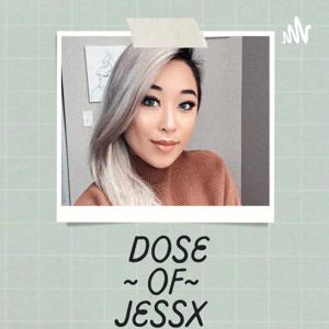 Dose of Jessx