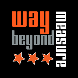 Way Beyond Measure Show