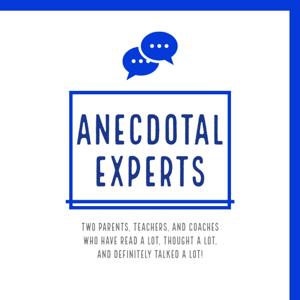 Anecdotal Experts