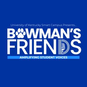 Bowman's Friends