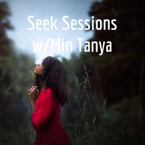 Seek Sessions w/Min Tanya