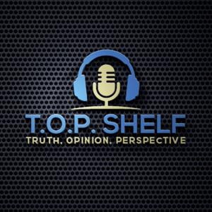 T.O.P. Shelf