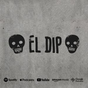 Podcast El Dip