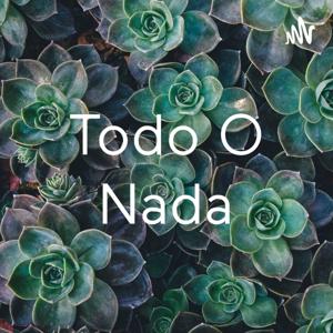 Todo O Nada