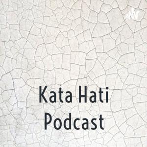 Kata Hati Podcast