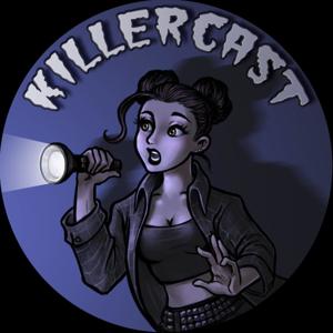 KillerCast: True Crime & The Paranormal