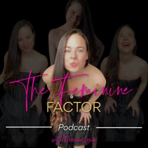 The Feminine Factor