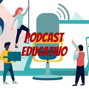 PODCAST EDUCATIVO