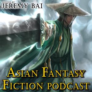 Asian Fantasy Fiction Podcast