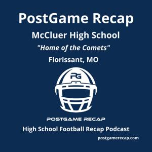 McCluer High School, MO - PostGame Recap