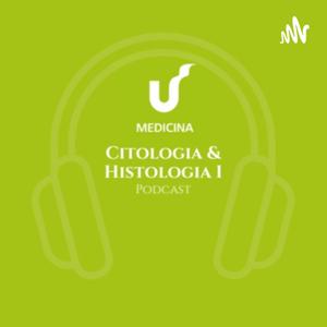 Podcast - Citologia & Histologia I - Medicina Unisinos.