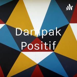 Dampak Positif