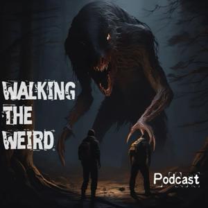 Walking the Weird