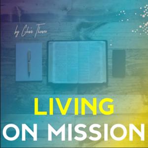 Living on Mission