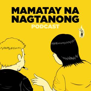 Mamatay Na Nagtanong Podcast